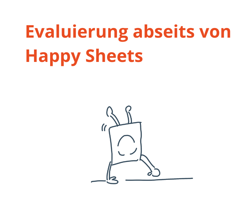 Evaluieren von Trainings: Das Ende des Happy Sheets